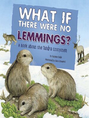 cover image of What If There Were No Lemmings?